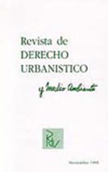 Revista de derecho urbanístico y medio ambiente. Número 313