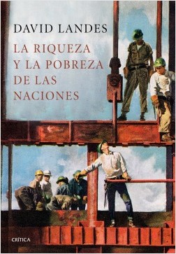 La riqueza y la pobreza de las naciones