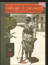 Las tropas marroquíes en la Guerra Civil española
