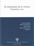 El sufrimiento de la víctima. Psiquiatría y ley