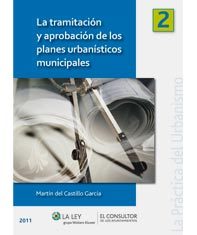 La tramitación y aprobación de los planes urbanísticos municipales