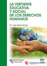 La vertiente educativa y social de los Derechos Humanos