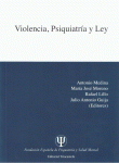 Violencia, Psiquiatría y Ley