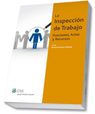 La Inspección de Trabajo. Funciones, actas y recursos
