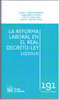 La reforma laboral en el Real Decreto-Ley 10/2010