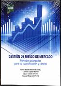 Gestión de riesgo de mercado. Métodos avanzados para su cuantificación y control