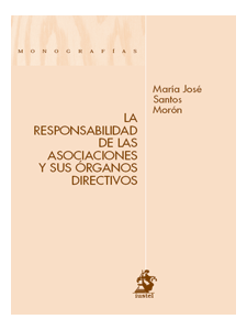 La responsabilidad de las asociaciones y sus órganos directivos
