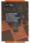 La explicación sociológica. Una introducción a la Sociología