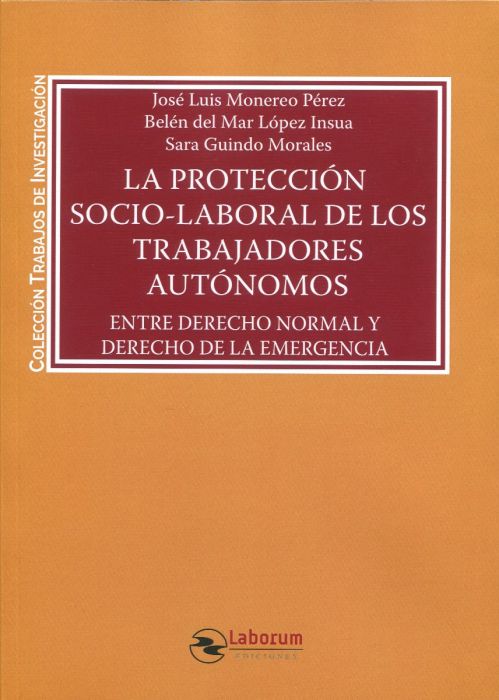 La protección socio-laboral de los trabajadores autónomos: entre derecho normal y derecho de la emergencia
