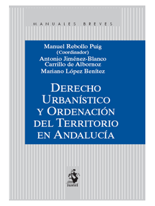 Derecho urbanístico y ordenación del territorio en Andalucía