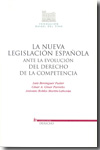 La nueva legislación española ante la evolución del Derecho de la competencia