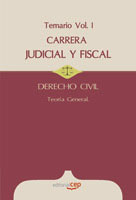 Carrera Judicial y Fiscal. Derecho Civil. Teoría General. Temario Vol. I.