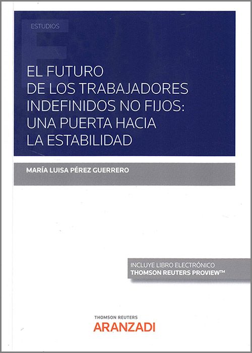 El futuro de los trabajadores indefinidos no fijos: una puerta hacia la estabilidad