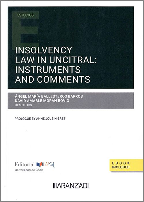 Insolvency Law in UNCITRAL: Instruments and comments