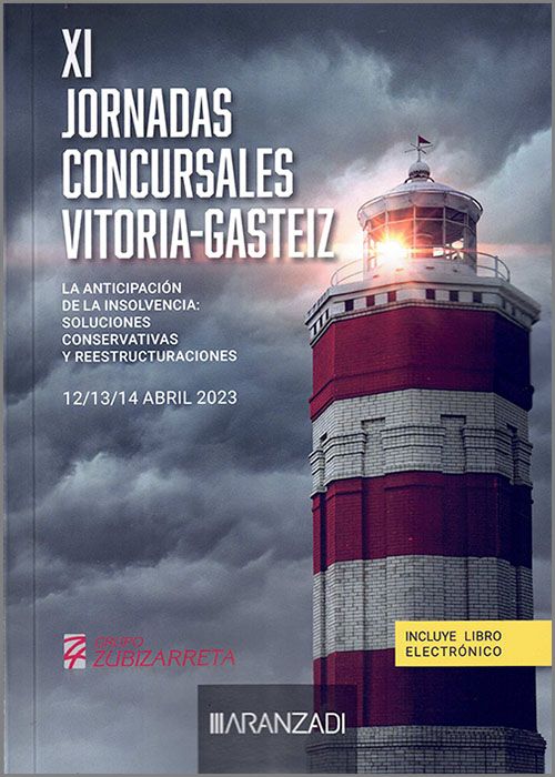 La anticipación de la insolvencia: soluciones conservativas y reestructuraciones
