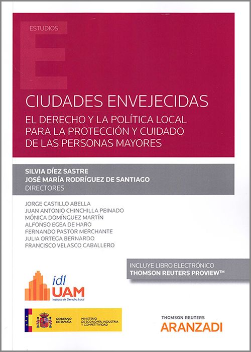 Ciudades envejecidas. El derecho y la política local para la protección y cuidado de las personas mayores