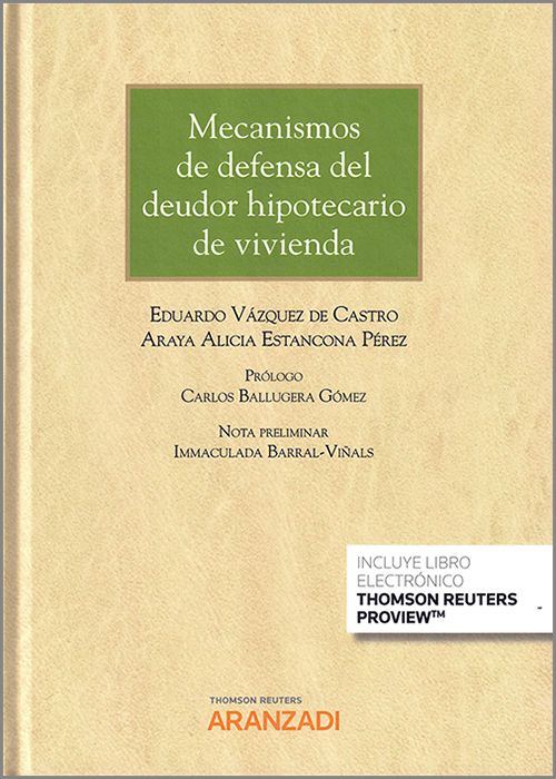 Mecanismos de defensa del deudor hipotecario de vivienda