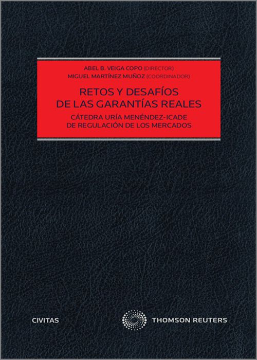 Retos y desafíos de las garantías reales