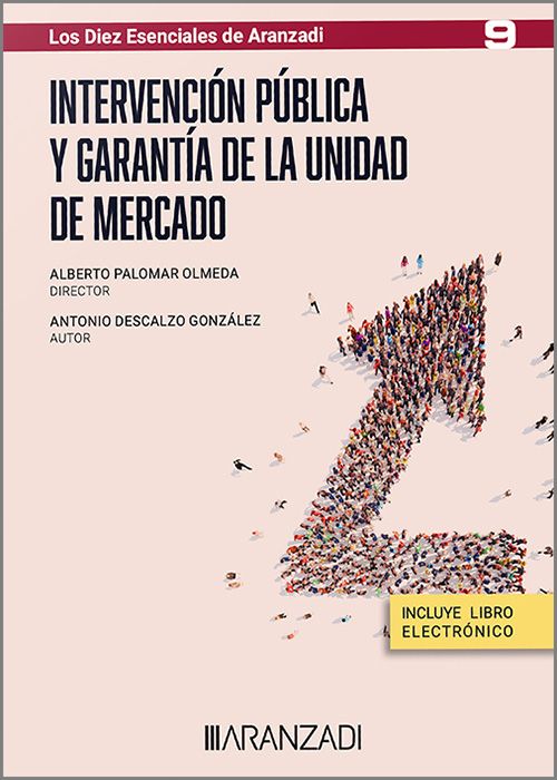 Intervención pública y garantía de la unidad de mercado