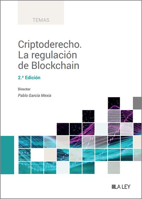 Criptoderecho. La regulación de Blockchain