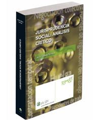 Jurisprudencia social. Análisis crítico