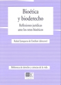 Bioética y bioderecho