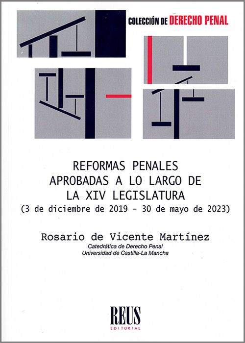 Reformas penales aprobadas a lo largo de la XIV legislatura