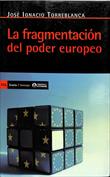 La fragmentación del poder europeo