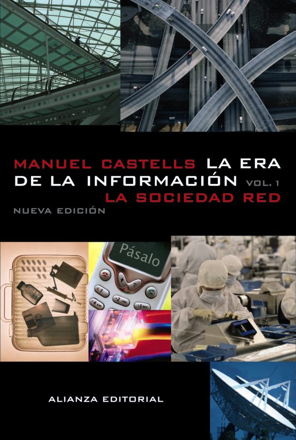 La era de la información. Vol. I. La sociedad red