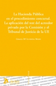 La Hacienda Pública en el procedimiento concursal. La aplicación del test del acreedor privado por la Comisión y el Tribunal de Justicia de la UE