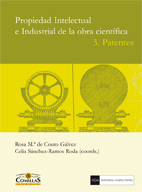 Propiedad Intelectual e Industrial de la obra científica. 3. Patentes