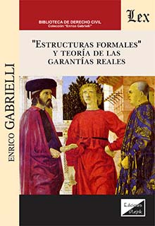 Estructuras formales y teoría de las garantías reales
