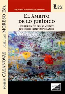 El ámbito de lo jurídico. Lecturas de pensamiento jurídico contemporáneo