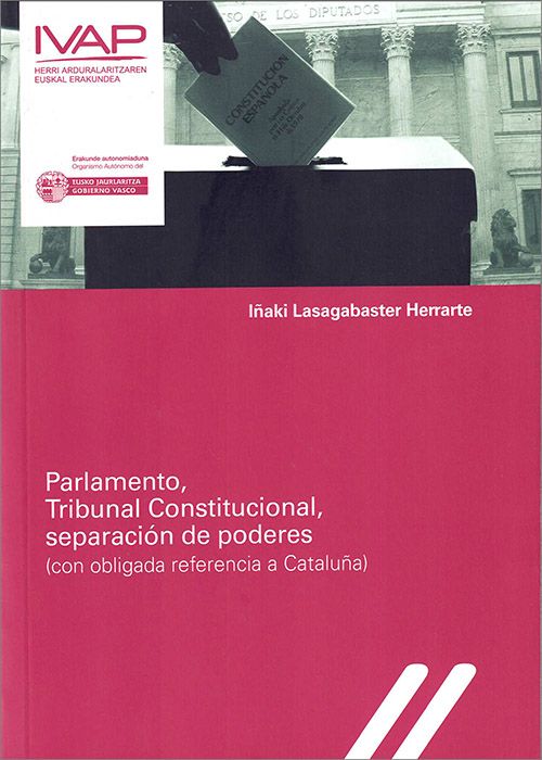 Parlamento, Tribunal Constitucional, separación de poderes