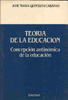 Teoría de la Educación. Concepción Antinómica de la Educación