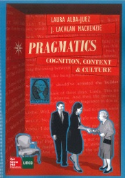 Pragmatics: Cognition, Context and Culture