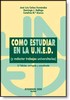 Cómo estudiar en la UNED y redactar trabajos universitarios