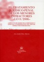 El tratamiento jurídico-penal de los menores infractores -LO 8/2006-