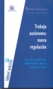 Trabajo autónomo : nueva regulación
