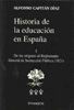 Historia de la Educación en España. Volumen 1