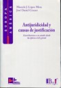 Antijuridicidad y causas de justificación