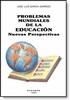Problemas Mundiales de la Educación, Nuevas Perspectivas