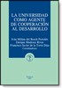 LA UNIVERSIDAD COMO AGENTE DE COOPERACION AL DESARROLLO