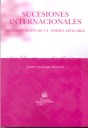 Sucesiones Internacionales . Determinación de la norma aplicable