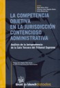 La competencia objetiva en la Jurisdicción Contencioso Administrativa