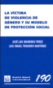 La víctima de violencia de género y su modelo de protección social