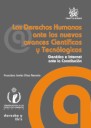 Los Derechos Humanos ante los nuevos avances Científicos y Tecnológicos