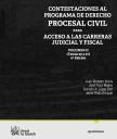 Contestaciones al Programa de Derecho Procesal Civil para acceso a las carreras judicial y fiscal. Vol. II.
