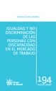 Igualdad y no discriminación de las personas con discapacidad en el mercado de trabajo