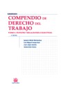 Compendio de Derecho del Trabajo. Tomo I.